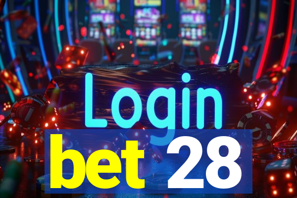 bet 28